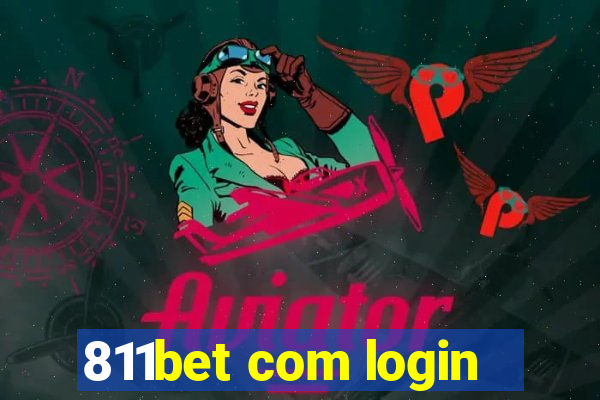 811bet com login